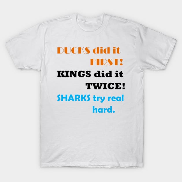 California Hockey: Anaheim Ducks Los Angeles Kings San Jose Sharks T-Shirt by BandiniMountain